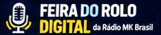 Feira do Rolo Digital da Rádio MK Brasil